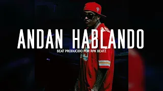 "ANDAN HABLANDO" Base De Rap Hip Hop Instrumental | Uso Libre | Rap Beat 2023 @RPKBeatz