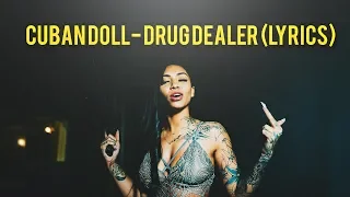 Cuban Doll- Drug Dealer (lyrics)