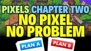 NO PIXELS NO PROBLEM ULTIMATE GUIDE ON HOW TO CONTROL YOUR COINS and EARN PIXEL in PIXELS Game