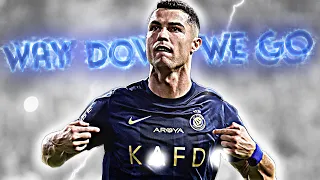 Cristiano Ronaldo ❯ Way Down We Go - 4K [Edit]