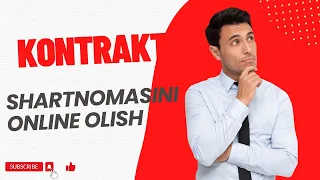 "KONTRAKT SHARTNOMASINI" ONLINE OLISH.