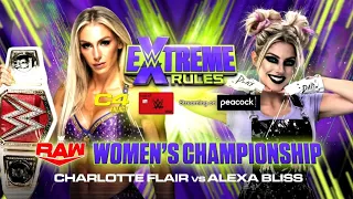 WWE EXTREME RULES 2021 CHARLOTTE FLAIR VS ALEXA BLISS OFFICIAL MATCH CARD