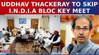 UBT Leader Uddhav Thackeray To Skip INDIA Bloc Key Meeting In Delhi, Will Join If Necessary: Sources