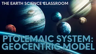 What Is The Ptolemaic System? (Geocentric Model)