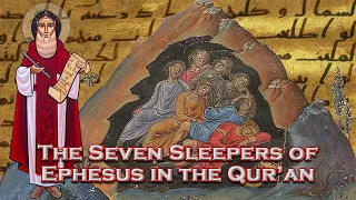 The Seven Sleepers of Ephesus in the Qur'an