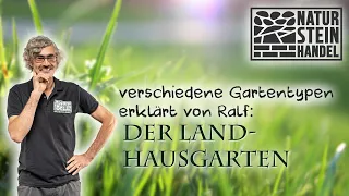 Der Landhausgarten erklärt von Ralf Dammasch I Ralf´s Gartenwelt