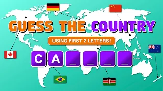 Guess the Country using the first 2 letters! | Country Quiz🌎