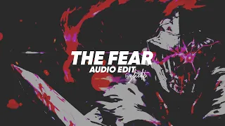 The Score - The Fear ▪︎ [EDIT AUDIO]