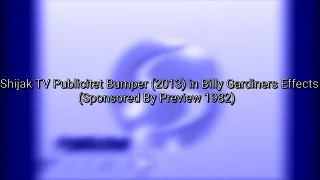 Shijak TV Publicitet Bumper (2013) in Billy Gardiners Effects (Sponsored By Preview 1982)