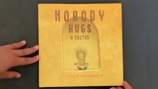 Nobody Hugs a Cactus by Carter Goodrich READ ALOUD ~RING AROUND RONINA~