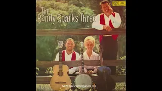 (New Christy Minstrels Live) The Randy Sparks Three LP "MARIA" (ONE MORE TIME) Side B /Track 1 -1960