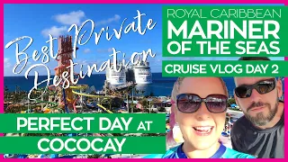 Mariner of the Seas | Perfect Day at CocoCay | Royal Caribbean Cruise Vlog Day 02
