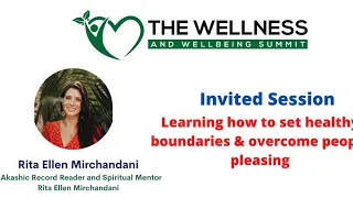 Rita Ellen Mirchandani-Learning how to set healthy boundaries and overcome people-pleasing