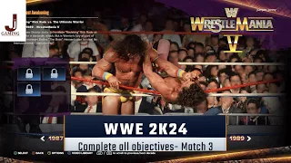 WWE 2K24 Showcase match 3 complete all objectives Rick Rude VS Ultimate Warrior Wrestlemania 5