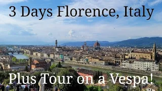 3 Days in Florence, Italy! Plus a Vespa Tour!