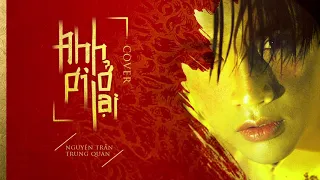 Anh Ơi Ở Lại - Nguyễn Trần Trung Quân | Chi Pu (치푸)  (Cover)