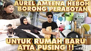 AMEENA AUREL Borong PERABOTAN RUMAH BARU!!