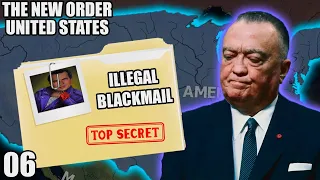 Blackmailing The White House || The New Order USA Lets Play - Part 6