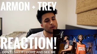 ARMON AND TREY | Bryson Tiller - Don't | Tory Lanez - Say It | PND - Come And See Me | (REACTION!)