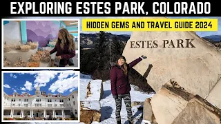 Exploring the Beautiful Estes Park, Colorado | Estes Park's Must See Spots & Travel Guide 2024