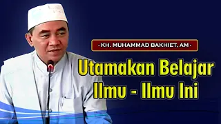 DAHULUKAN BELAJAR ILMU FARDHU AIN || UTAMAKAN BELAJAR TIGA ILMU INI