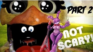 How to Make Five Nights at Freddy's 2 Not Scary Part 2