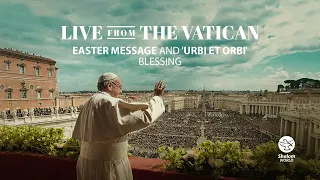 Easter Message and 'Urbi et Orbi' Blessing | LIVE from the Vatican