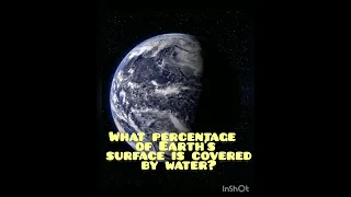 what percentage of Earth's surface covered by water2023. #trending #youtubeshorts #nature #ytshorts