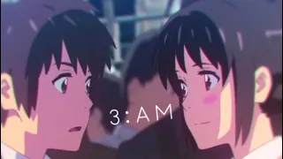 Finding Hope - 3:00 AM (Anime Edit)