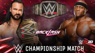 Drew McIntyre Vs Bobby Lashley For WWE Championship At Backslash 2020 ! WWE 2K20 GamePlay !