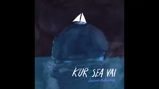 Kedrostubùras - KUR SEA VAI (Full album)
