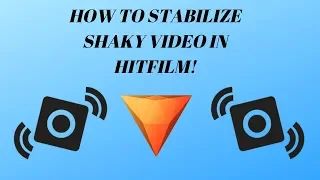 Hitfilm Express How to STABILIZE SHAKY VIDEO!