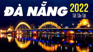 DU LỊCH ĐÀ NẴNG 2022 - Đi Đâu, Ở Đâu, Đặc Sản, Hải Sản, Lịch Trình 3N2Đ & 4N3Đ