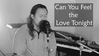 Can You Feel the Love Tonight - Even Bone [Elton John Cover]