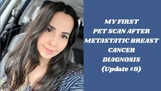 PET SCAN results are in *Cancer update #9