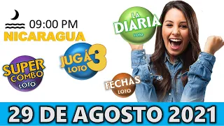 Sorteo 09 pm Loto NICARAGUA, La Diaria, juga 3, Súper Combo, Fechas, DOMINGO 29 de agosto 2021 |✅🥇🔥💰