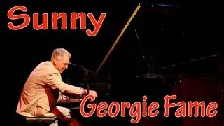 Sunny - Georgie Fame - Lyrics - THE BEST Song