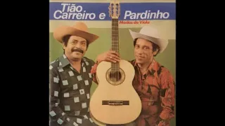 Tião Carreiro e Pardinho - Modas de Viola