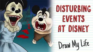 DISTURBING REAL EVENTS AT DISNEY PARKS | Draw My Life