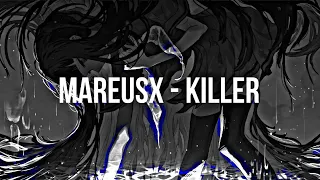 MAREUSX - KILLER ( SLOWED + REVERB )