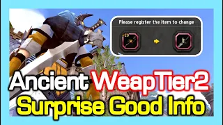 Ancient Weapon Tier2 / Surprise Good Info / Dragon Nest Korea (2023 July)