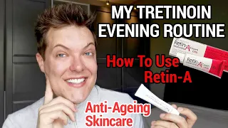 My TRETINOIN SKINCARE ROUTINE - How To Start Retin-A For Anti-Ageing