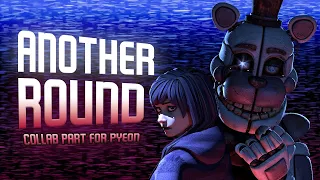 [SFM/FNAF] ANOTHER ROUND COLLAB PART (ft. @py20nSFM )