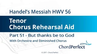 Handel's Messiah Part 51 - But thanks be to God - Tenor Chorus Rehearsal Aid