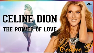 #Celine Dion - The Power of Love Lirik《Video Dan Terjemahan 》