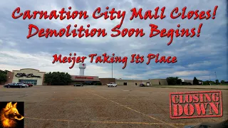 Carnation City Mall Closes For Good