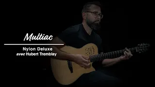 Godin Multiac Nylon Deluxe avec Hubert Tremblay