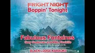 Fabulous Fontaines - Boppin Tonight (Fright Night VR karaoke)