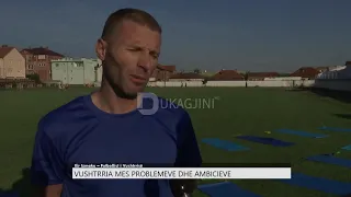 Sport: Vushtrria mes problemeve dhe ambicieve