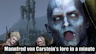 Entire lore of Mannfred Von Carstein in a minute